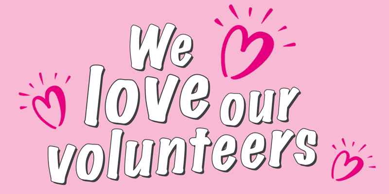 We Love Our Volunteers